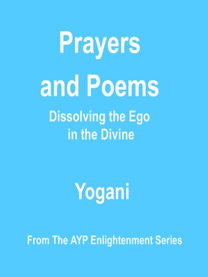 cover image of Prayers and Poems--Dissolving the Ego in the Divine